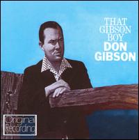 That Gibson Boy - Don Gibson