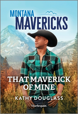 That Maverick of Mine - Douglass, Kathy