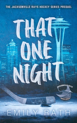 That One Night - Rath, Emily