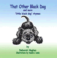 That Other Black Dog and More 'Little Black Dog' Rhymes