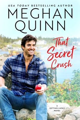 That Secret Crush - Quinn, Meghan