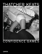 Thatcher Keats: Confidence Games