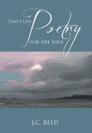 That's Life: Poetry for the Soul