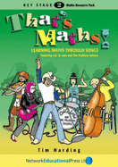 That's Maths!: Learning Maths Through Songs - Featuring Cal Q. Late and The Problem Solvers