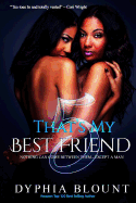 That's My Best Friend 5: Blood Bonds: (An Erotic Short Series)