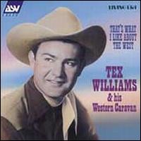 That's What I Like About the West - Tex Williams