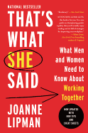 That's What She Said: What Men (and Women) Need to Know About Working Together