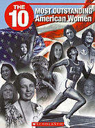 The 10 Most Outstanding American Women