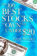 The 100 Best Stocks to Own for Under $20 - Walden, Gene