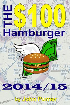 The $100 Hamburger - 2014/15 - Purner, John