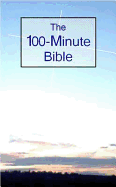 The 100-minute Bible - Hinton, Michael