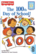 The 100th Day of School - Mitter, Matt