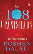 The 108 Upanishads: An Introduction