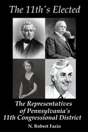 The 11th's Elected: The Representatives of Pennsylvania's 11th Congressional District