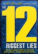 The 12 Biggest Lies - Andre Van Heerden