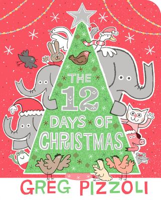 The 12 Days of Christmas - Pizzoli, Greg