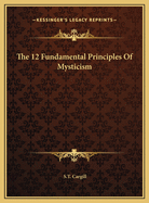 The 12 Fundamental Principles of Mysticism