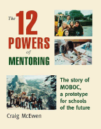 The 12 Powers of Mentoring - McEwen, Craig Andrew