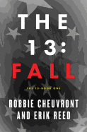 The 13: Fall, Book One