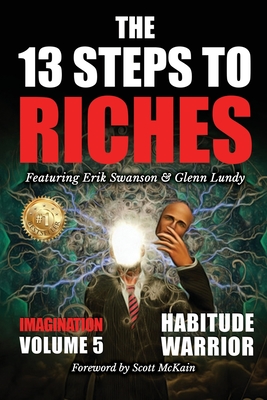 The 13 Steps To Riches - Volume 5: Imagination - Swanson, Erik, and Lundy, Glenn, and Kovach, Jon, Jr.