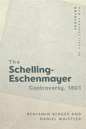 The 1801 Schelling-Eschenmayer Controversy: Nature and Identity