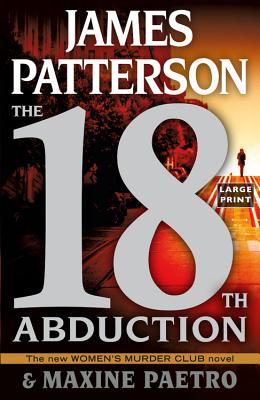 The 18th Abduction - Patterson, James, and Paetro, Maxine