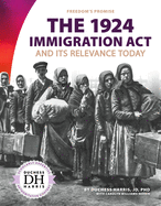 The 1924 Immigration ACT and Its Relevance Today