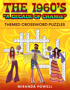 The 1960's Themed Crossword Puzzles: 'A Decade of Change