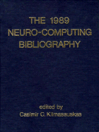 The 1989 Neurocomputing Bibliography