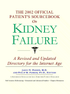The 2002 Official Patient's Sourcebook on Kidney Failure