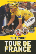The 2007 Tour de France: A New Generation Takes the Stage