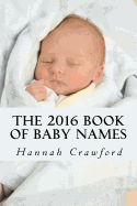 The 2016 Book of Baby Names