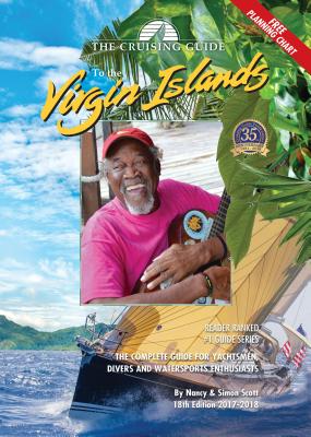 The 2017-2018 Cruising Guide to the Virgin Islands - Scott, Nancy, and Scott, Simon