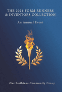 The 2021 Form Runners and Inventors Collection: An Annual Event