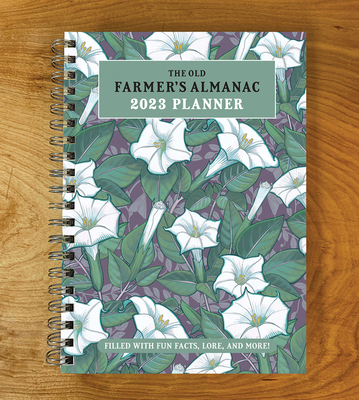 The 2023 Old Farmer's Almanac Planner - Old Farmer's Almanac