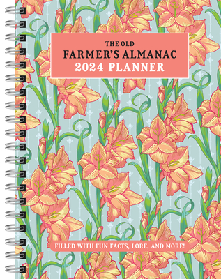 The 2024 Old Farmer's Almanac Planner - Old Farmer's Almanac