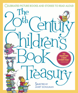 The 20th Century Children's Book Treasury: Celebrated Picture Books and Stories to Read Aloud