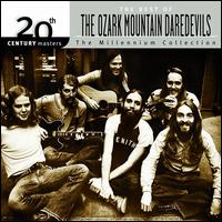The 20th Century Masters: The Millennium Collection: Best of the Ozark Mountain Daredevils - The Ozark Mountain Daredevils