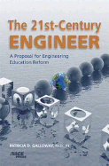 The 21st-Century Engineer: A Proposal for Engineering Education Reform