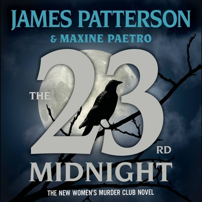 The 23rd Midnight - Paetro, Maxine, and Patterson, James, and Lavoy, January (Read by)