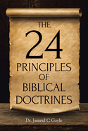 The 24 Principles of Biblical Doctrines
