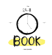 The 24h Book: A Collection of Tender Drawings