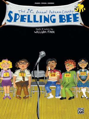 The 25th Annual Putnam County Spelling Bee - Finn, William, MD (Composer)