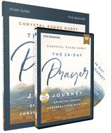The 28-Day Prayer Journey Study Guide with DVD: Enjoying Deeper Conversations with God