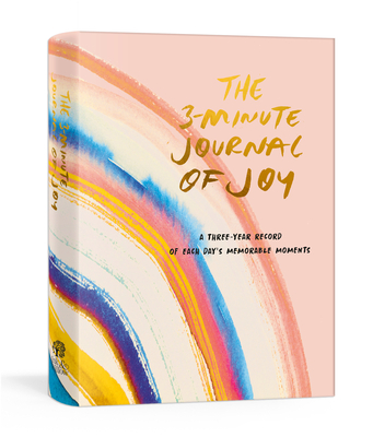 The 3-Minute Journal of Joy: A Three-Year Record of Each Day's Memorable Moments - Ink & Willow