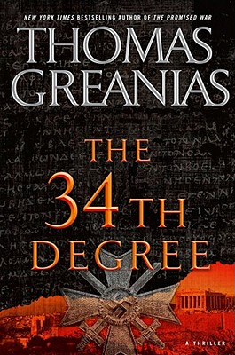The 34th Degree: A Thriller - Greanias, Thomas