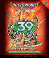 The 39 Clues: Unstoppable Book 3: Countdown - Audio: Volume 3