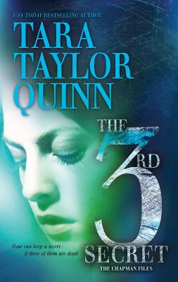 The 3rd Secret: The Chapman Files - Quinn, Tara Taylor