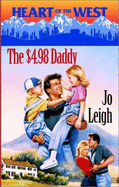 The $4.98 Daddy - Leigh, Jo