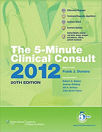 The 5-Minute Clinical Consult 2012: Standard W/ Web Acess